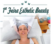 Feira Esthetic Beauty será realizada nesta terça e quarta-feira