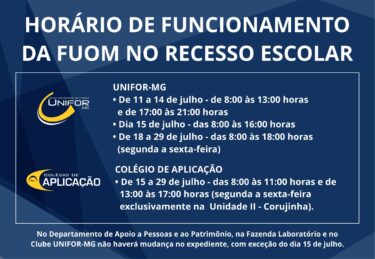 Confira os horários de funcionamento do UNIFOR-MG e do Colégio de Aplicação para o mês de julho