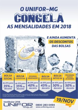 UNIFOR-MG ANUNCIA REAJUSTE ZERO NAS MENSALIDADES DE 2018 E AUMENTA OS DESCONTOS DAS BOLSAS