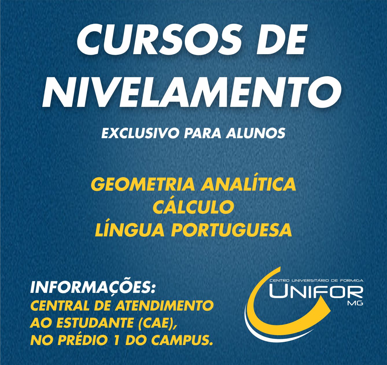 INSCRIÇÕES ABERTAS PARA CURSOS DE NIVELAMENTO