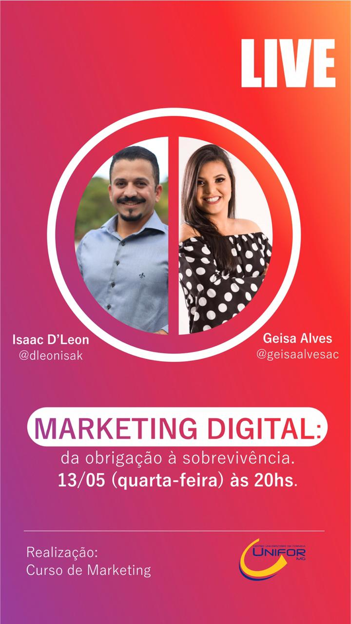 LIVE “MARKETING DIGITAL: DA OBRIGAÇÃO À SOBREVIVÊNCIA” SERÁ NO DIA 13 DE MAIO