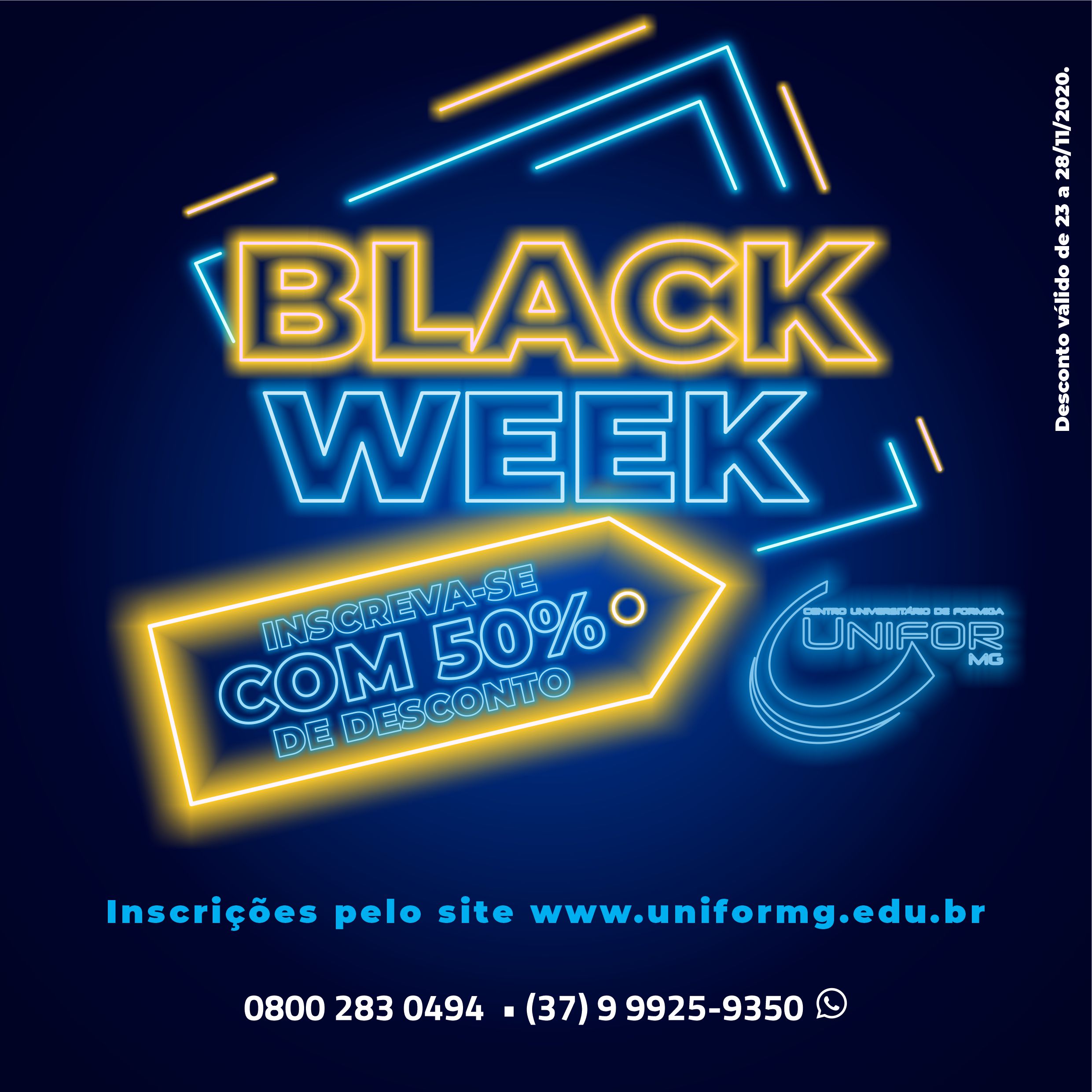 BLACK WEEK UNIFOR-MG: INSCREVA-SE NO VESTIBULAR COM 50% DE DESCONTO