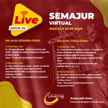 UNIFOR-MG PROMOVE SEMANA JURÍDICA VIRTUAL