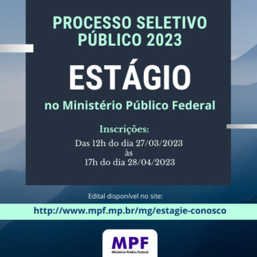 INSCRIÇÕES ABERTAS PARA ESTÁGIO NO MINISTÉRIO PÚBLICO FEDERAL