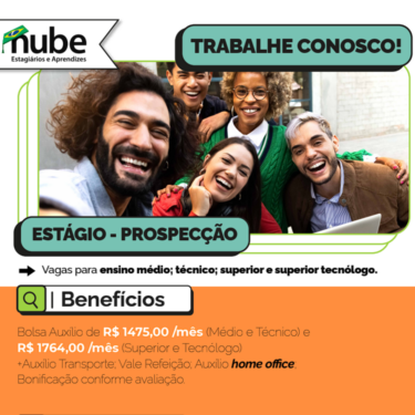 NUBE DIVULGA OPORTUNIDADE DE ESTÁGIO