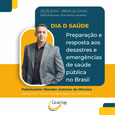 DIA D SAÚDE CONTARÁ COM PALESTRA SOBRE “PREPARAÇÃO E RESPOSTA AOS DESASTRES E EMERGÊNCIAS DE SAÚDE PÚBLICA NO BRASIL”
