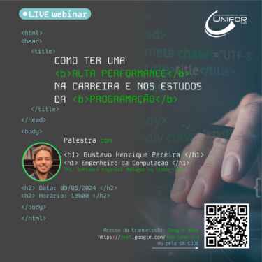 ALUNOS DE CIÊNCIA DA COMPUTAÇÃO PARTICIPARÃO DO WEBINAR: COMO TER UMA ALTA PERFORMANCE NA CARREIRA E NOS ESTUDOS DA PROGRAMAÇÃO