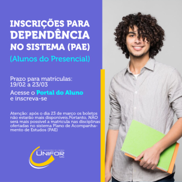 INSCRIÇÕES PARA DEPENDÊNCIAS DOS CURSOS PRESENCIAIS – PRIMEIRO SEMESTRE DE 2025