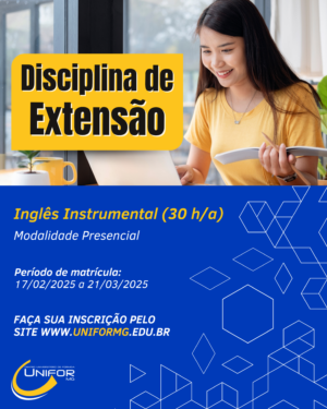 UNIFOR-MG ABRE VAGAS PARA DISCIPLINA DE EXTENSÃO EM INGLÊS