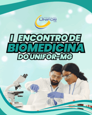 UNIFOR-MG SE PREPARA 1° ENCONTRO DE BIOMEDICINA