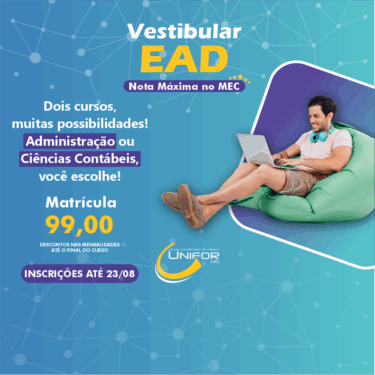 UNIFOR-MG DIVULGA EDITAL DE PROCESSO SELETIVO PARA VESTIBULAR EAD COM ENTRADA EM SETEMBRO