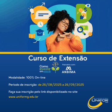 UNIFOR-MG FIRMA PARCERIA COM ANBIMA PARA OFERECER CURSO GRATUITO DE EDUCAÇÃO FINANCEIRA