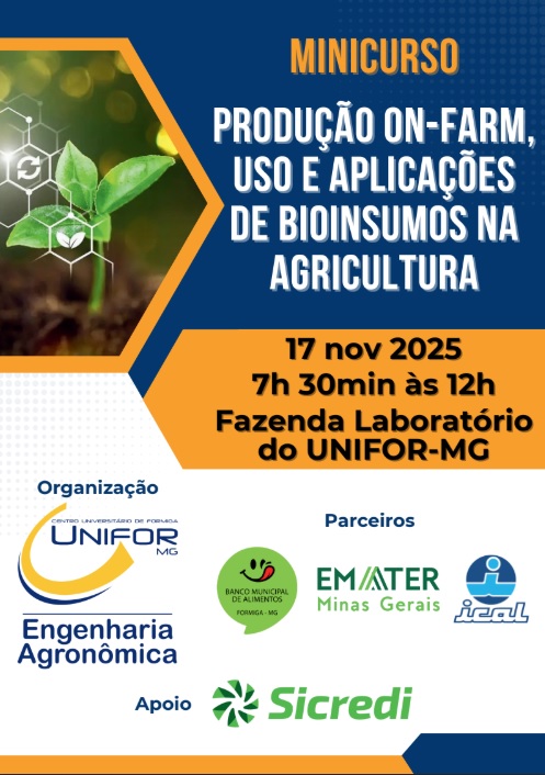 CURSO DE ENGENHARIA AGRONÔMICA DO UNIFOR-MG PROMOVE MINICURSO “PRODUÇÃO ON-FARM”