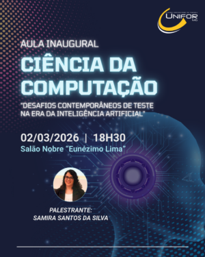 UNIFOR-MG PROMOVERÁ AULA INAUGURAL DO CURSO DE CIÊNCIA DA COMPUTAÇÃO