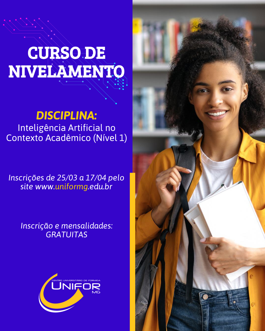 UNIFOR-MG ABRE VAGAS PARA CURSO DE NIVELAMENTO SOBRE INTELIGÊNCIA ARTIFICIAL