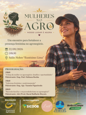 CURSO DE ENGENHARIA AGRONÔMICA DO UNIFOR-MG PROMOVE ENCONTRO PARA FORTALECER A PRESENÇA FEMININA NO AGRONEGÓCIO