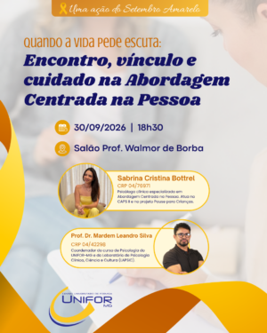 UNIFOR-MG PROMOVE ENCONTRO DE PSICOLOGIA SOBRE ESCUTA, VÍNCULO E CUIDADO NA ABORDAGEM CENTRADA NA PESSOA